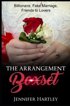 Paperback The Arrangement: Billionaire, Fake Marriage, Friends To Lovers Book