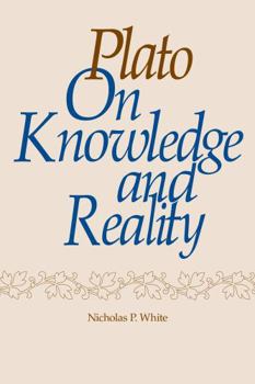 Paperback Plato on Knowledge and Reality Book