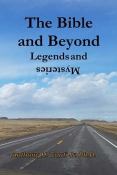 Paperback The Bible and Beyond Legends and Mysteries Book
