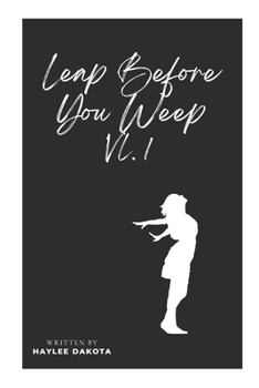Paperback Leap Before You Weep VL.1 Book