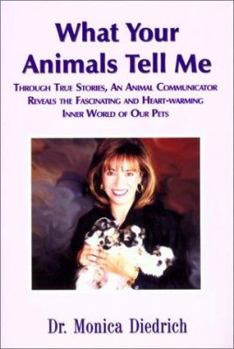 Paperback What Your Animals Tell Me Book