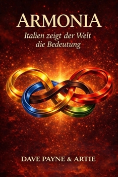 Armonia:: Italien zeigt der Welt die Bedeutung