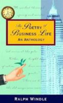 Paperback The Poetry of Business Life: An Anthology Book