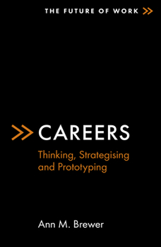 Paperback Careers: Thinking, Strategising and Prototyping Book