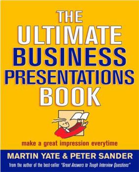 Paperback The Ultimate Business Presentations Book: Make a Great Impression Every Time Book