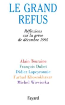 Paperback Le Grand Refus: Reflexions Sur La Greve de Decembre 1995 Book