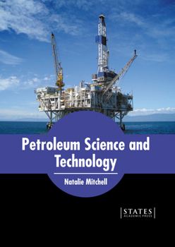 Hardcover Petroleum Science and Technology Book