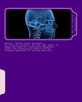 The Psychological Effects Of The Tuskegee Experiment On African Americans