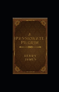 Paperback A Passionate Pilgrim illustrated Book