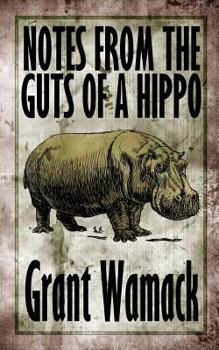 Paperback Notes from the Guts of a Hippo Book