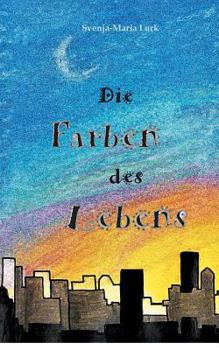 Paperback Die Farben des Lebens [German] Book