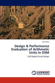 Paperback Design & Performance Evaluation of Arithmetic Units in DSM Book