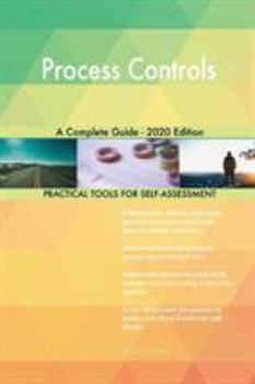 Paperback Process Controls A Complete Guide - 2020 Edition Book
