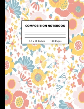 Paperback Composition Notebook: Wide Ruled Paper Notebook Journal - Cute Wide Blank Lined Workbook for Teens Kids Students Girls for Home School Colle Book