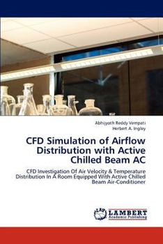 Paperback CFD Simulation of Airflow Distribution with Active Chilled Beam AC Book
