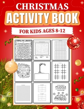 Paperback Christmas Activity Book for Kids Ages 8-12: Amazing merry Christmas and holiday fun activities book for kids. Word search sudoku puzzle maze puzzle cr Book