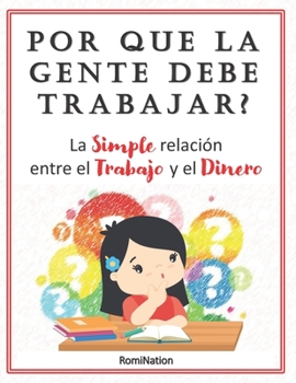 Paperback Por que la gente debe trabajar? [Spanish] Book