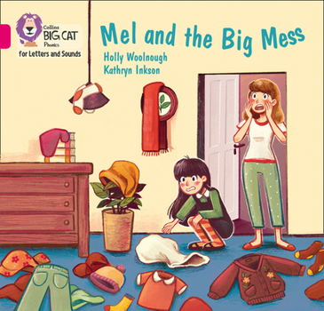 Paperback Mel and the Big Mess: Band 01b/Pink B Book