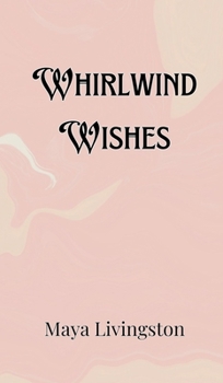 Hardcover Whirlwind Wishes Book