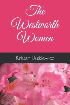 Paperback The Westworth Women Book