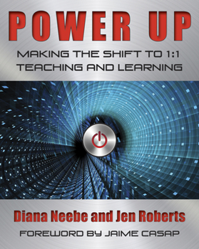 Paperback Power Up: Making the Shift to 1:1 Teaching and Learning Book