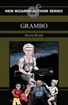 Grambo - Book  of the New Bizarro Author Series