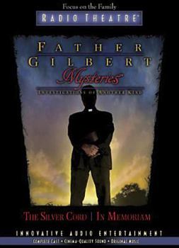 Audio CD Father Gilbert Mysteries the Silver Cord/In Memorium Book