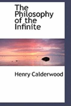 Paperback The Philosophy of the Infinite Book