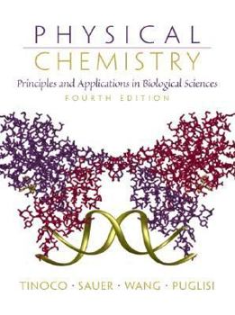 Hardcover Physical Chemistry: Principles and Applications in Biological Sciences Book