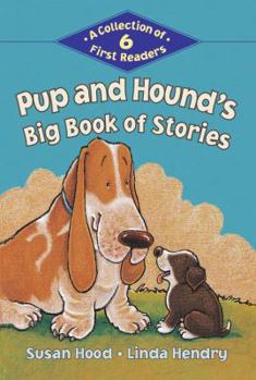 Hardcover Pup and Hound's Big Book of Stories: A Collection of 6 First Readers Book