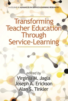 Transforming Teacher Education Through Service-Learning (Hc)