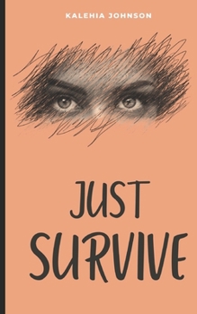 Paperback Just Survive Book