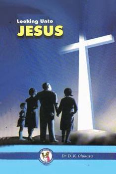 Paperback Looking Unto Jesus Book