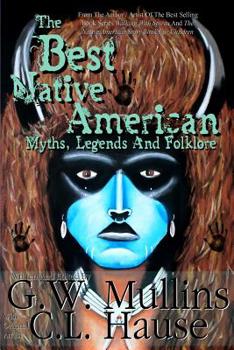 Paperback The Best Native American Myths, Legends, and Folklore Book