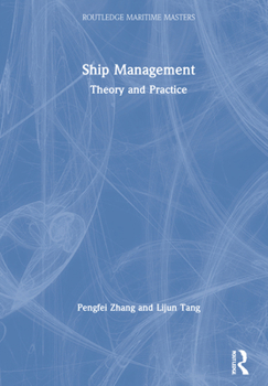 Hardcover Ship Management: Theory and Practice Book