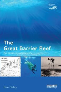 Paperback The Great Barrier Reef: An Environmental History Book