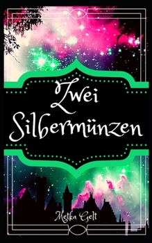 Paperback Zwei Silbermünzen (Eine Silbermünze) (German Edition) [German] Book