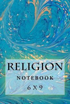 Religion Notebook: 6 x 9