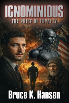 Paperback Ignominious: The Price of Loyalty Book