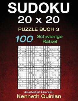 Paperback Sudoku 20 x 20 Puzzle Buch 3: 100 Schwierige R?tsel [German] Book