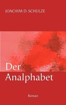 Paperback Der Analphabet: Roman [German] Book