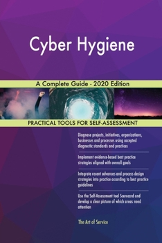 Paperback Cyber Hygiene A Complete Guide - 2020 Edition Book