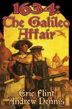 1634: The Galileo Affair - Book #3 of the Assiti Shards