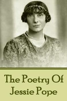 Paperback The Poetry Of Jessie Pope Book