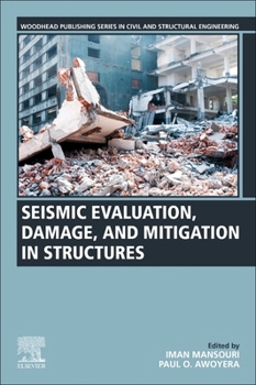 Paperback Seismic Evaluation, Damage, and Mitigation in Structures Book