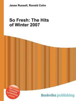 Paperback So Fresh: The Hits of Winter 2007 Book