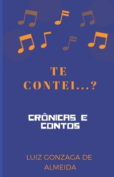 Paperback Te Contei...?: Crônicas E Contos [Portuguese] Book