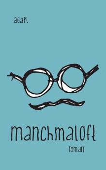 Paperback manchmaloft: roman [German] Book