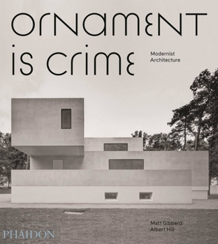 Hardcover Ornament Is Crime: Modernist Architecture Book