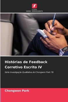 Paperback Histórias de Feedback Corretivo Escrito IV [Portuguese] Book